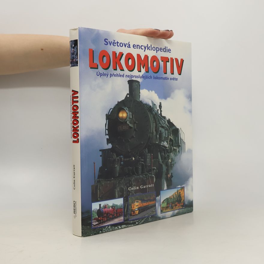 Colin Garratt Světová encyklopedie lokomotiv