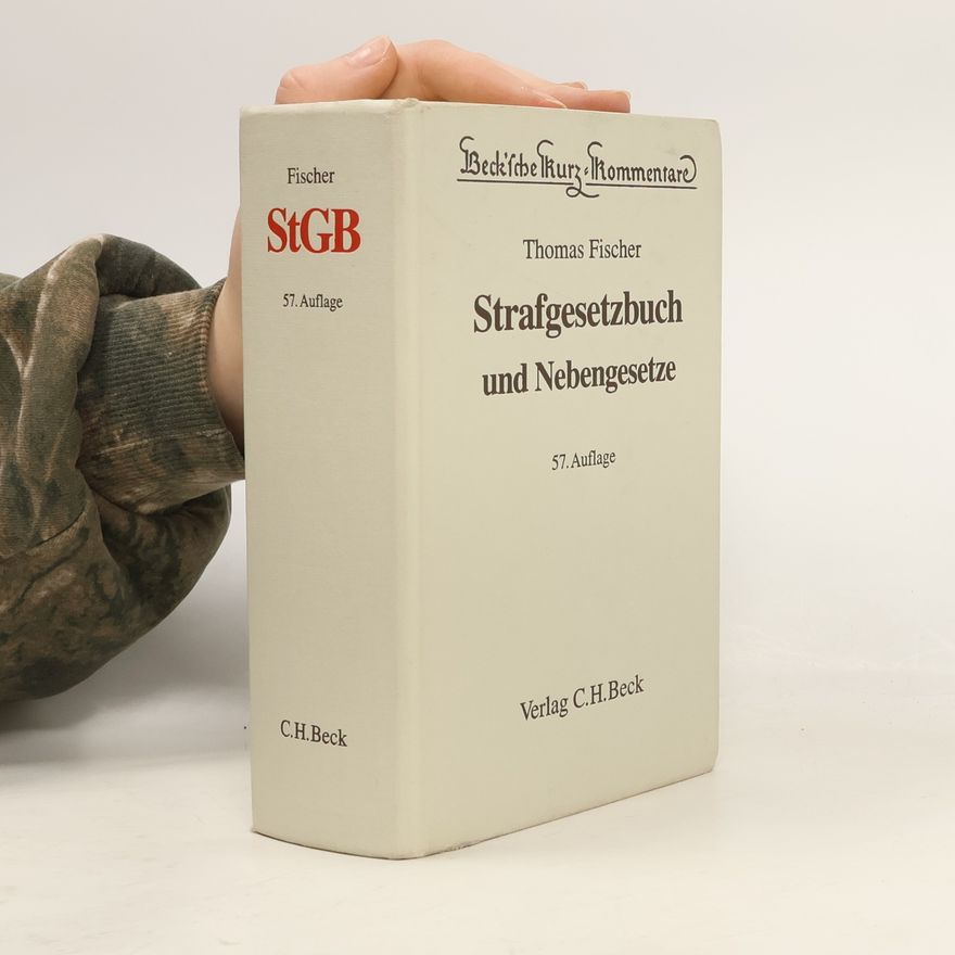 Herbert Tröndle Beck'sche Kurz-Kommentare: Strafgesetzbuch und Nebengesetze