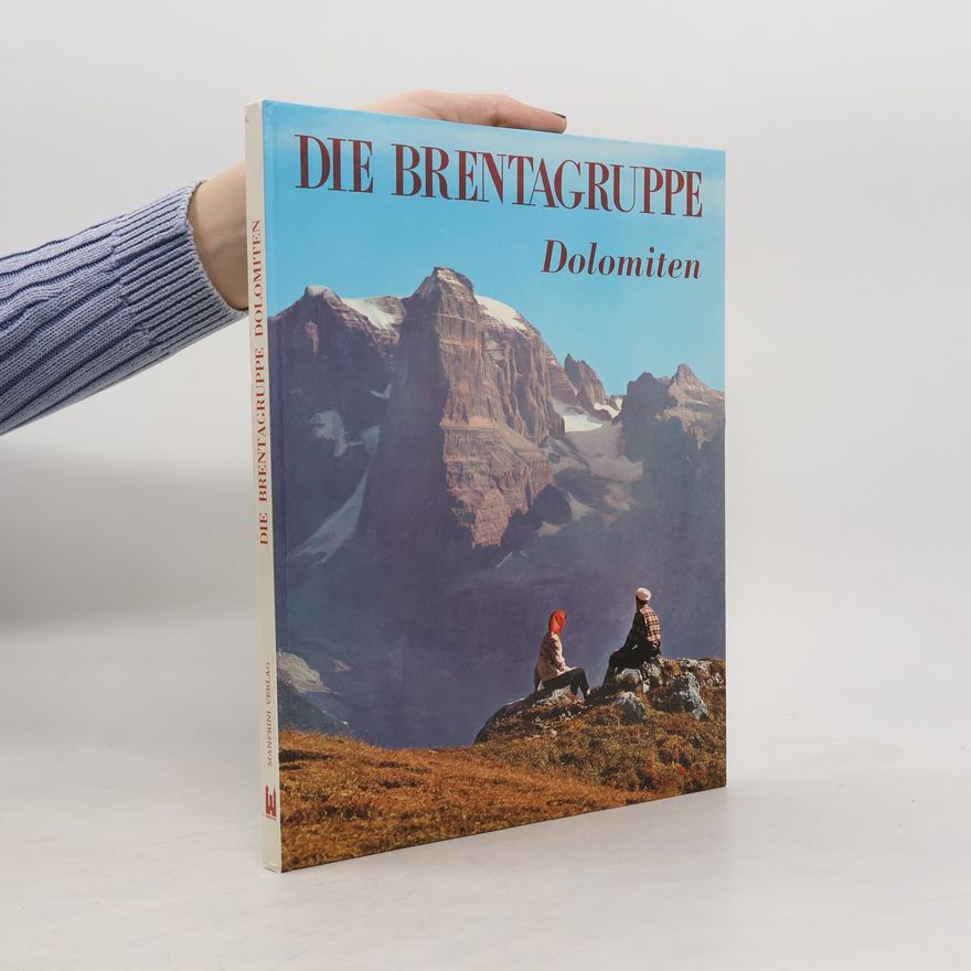 Autorenkollektiv Die Brentagruppe. Dolomiten