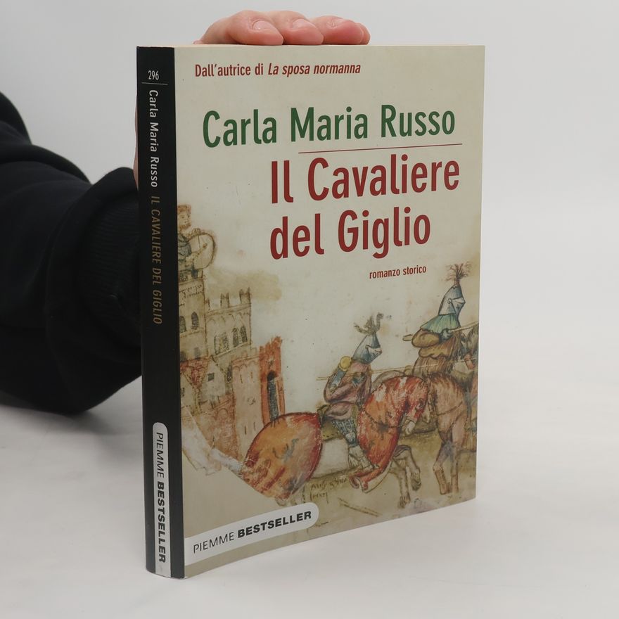 Carla Maria Russo Il Cavaliere del Giglio