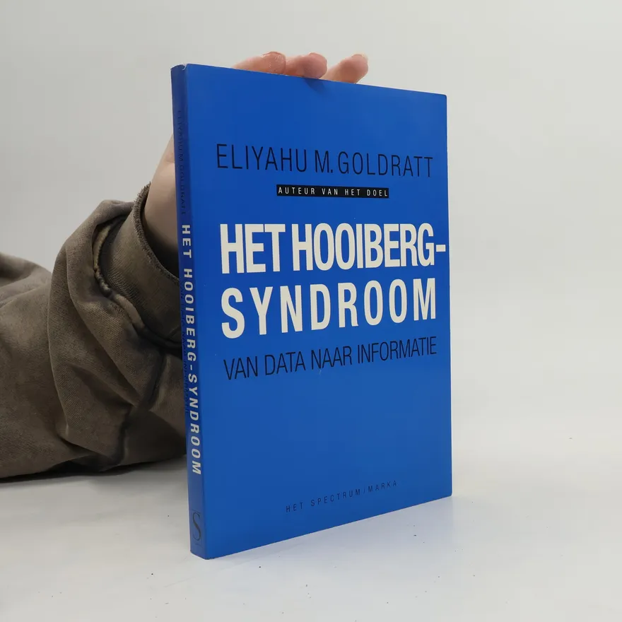 Het hooibergsyndroom | Eliyahu M. Goldratt | Dutch | Book