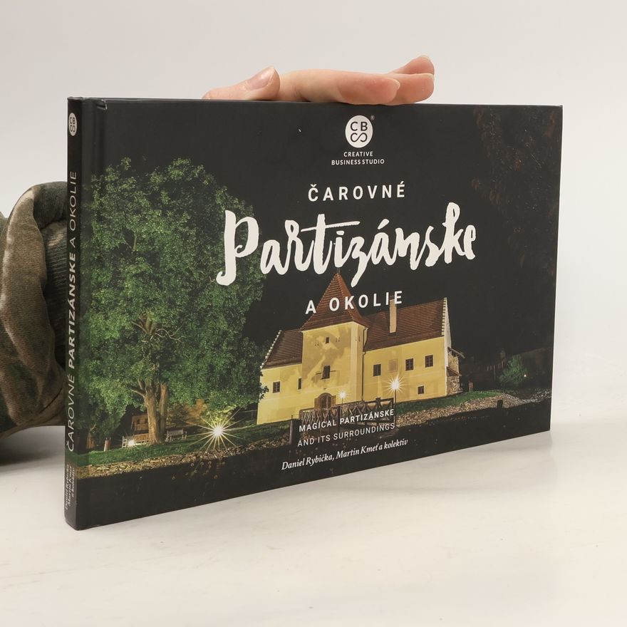 Autores varios Čarovné Partizánske a okolie