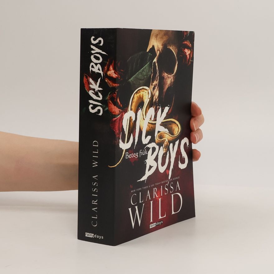 Clarissa Wild Sick Boys