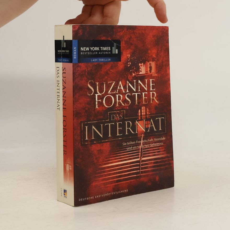 Suzanne Forster Das Internat