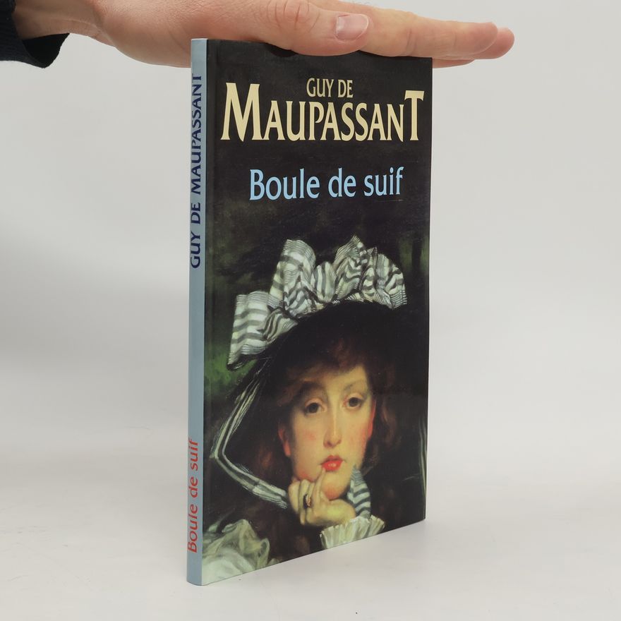 Guy de Maupassant Boule de suif