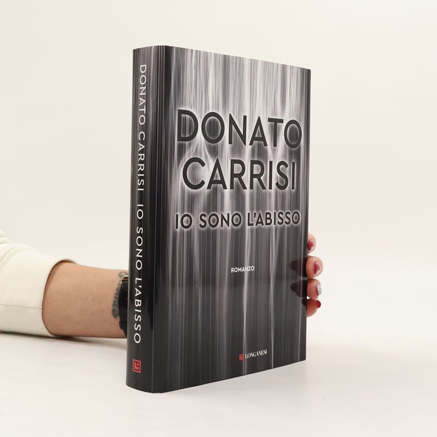 Donato Carrisi Io sono l'abisso