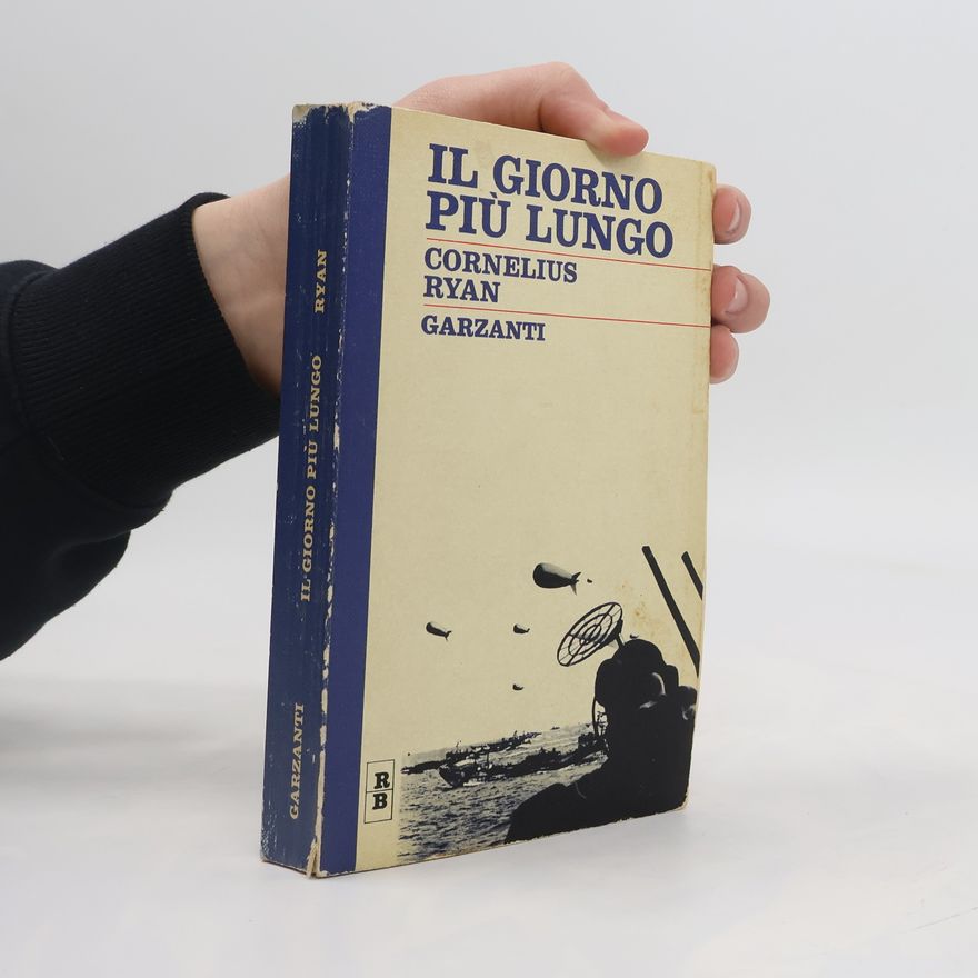 Cornelius Ryan Il giorno più lungo