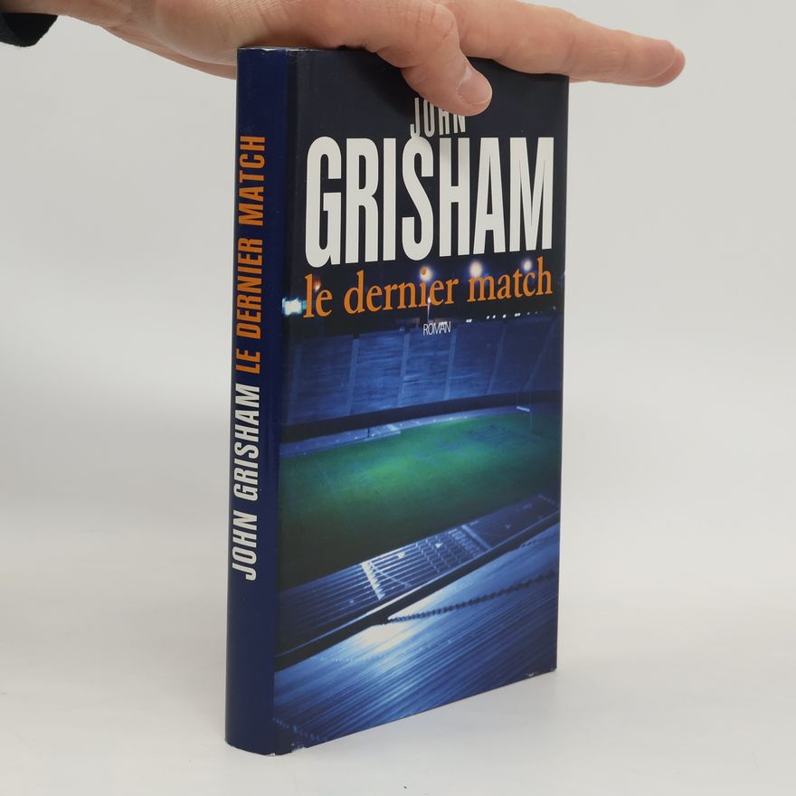 John Grisham Le dernier match