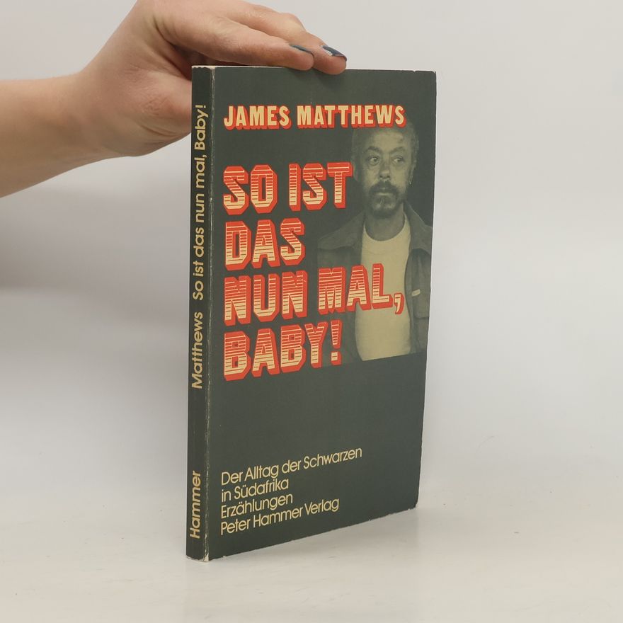 James Matthews So ist das nun mal, Baby!