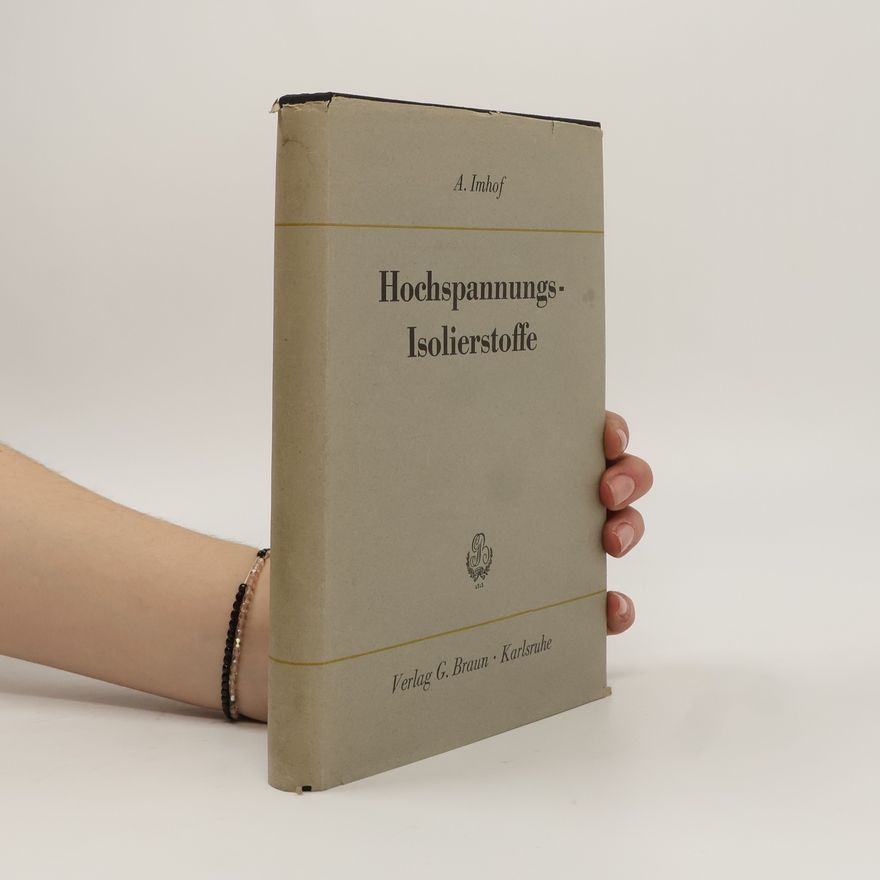 Alfred Imhof Hochspannungs-Isolierstoffe
