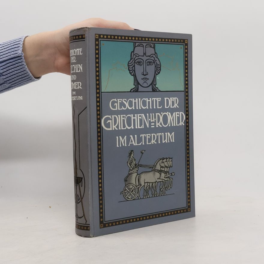 Walther Schwahn Geschichte der Griechen und Römer im Altertum