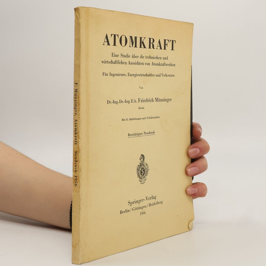 Friedrich Münzinger Atomkraft