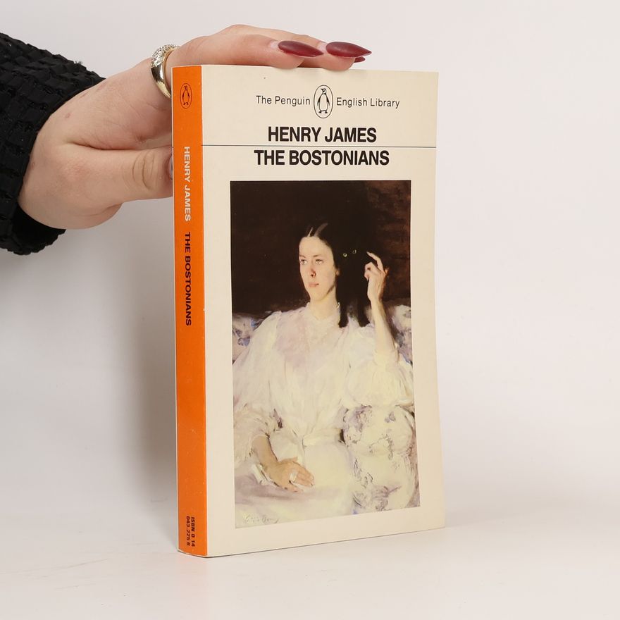 Henry James The Bostonians