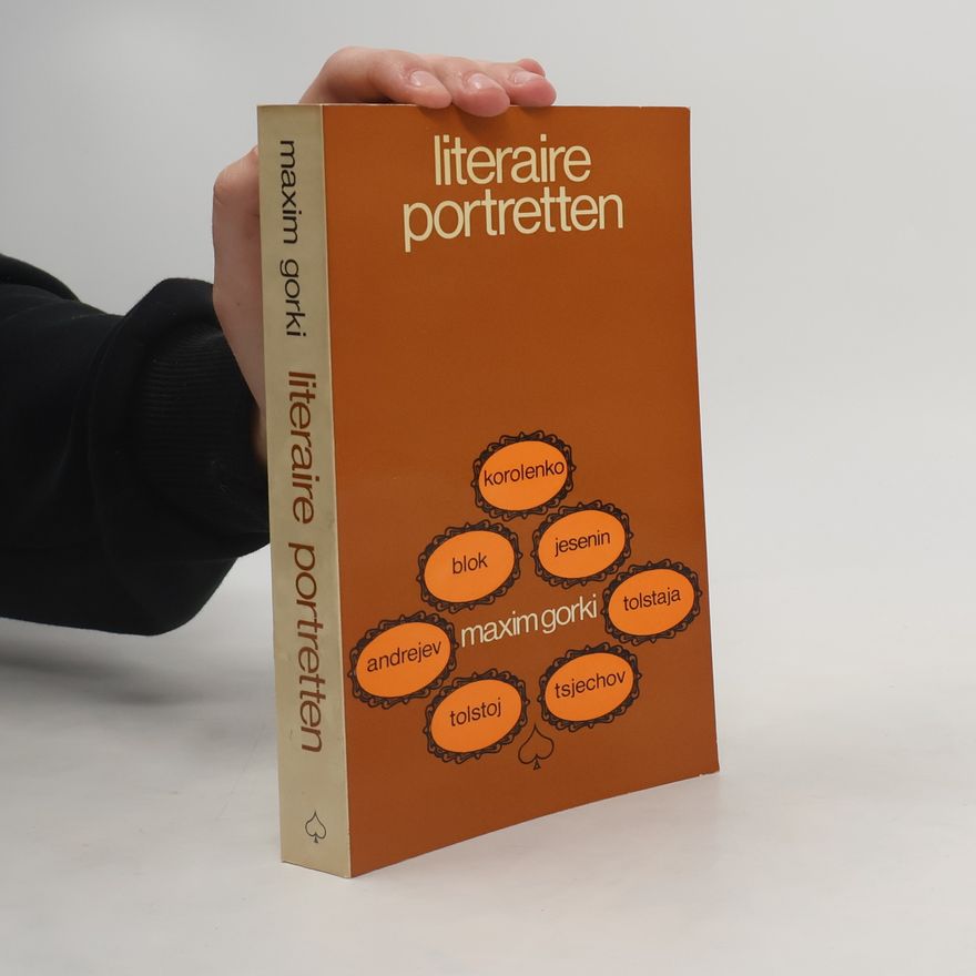 Maxim Gorkij Literaire portretten