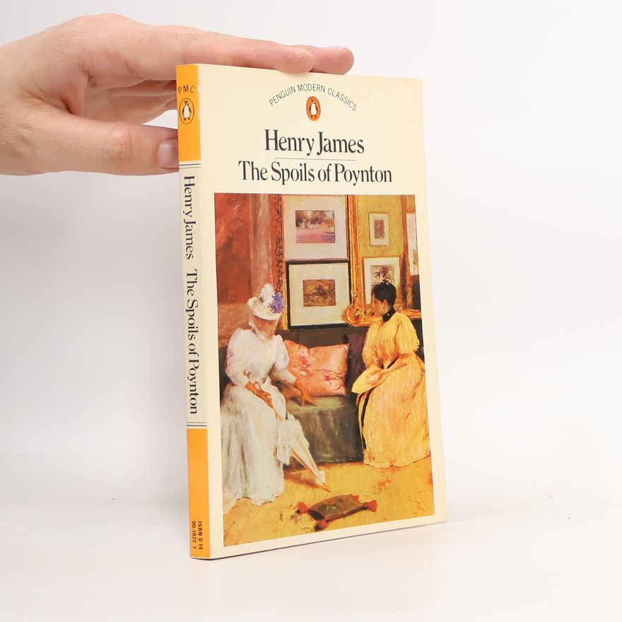 Henry James The Spoils of Poynton