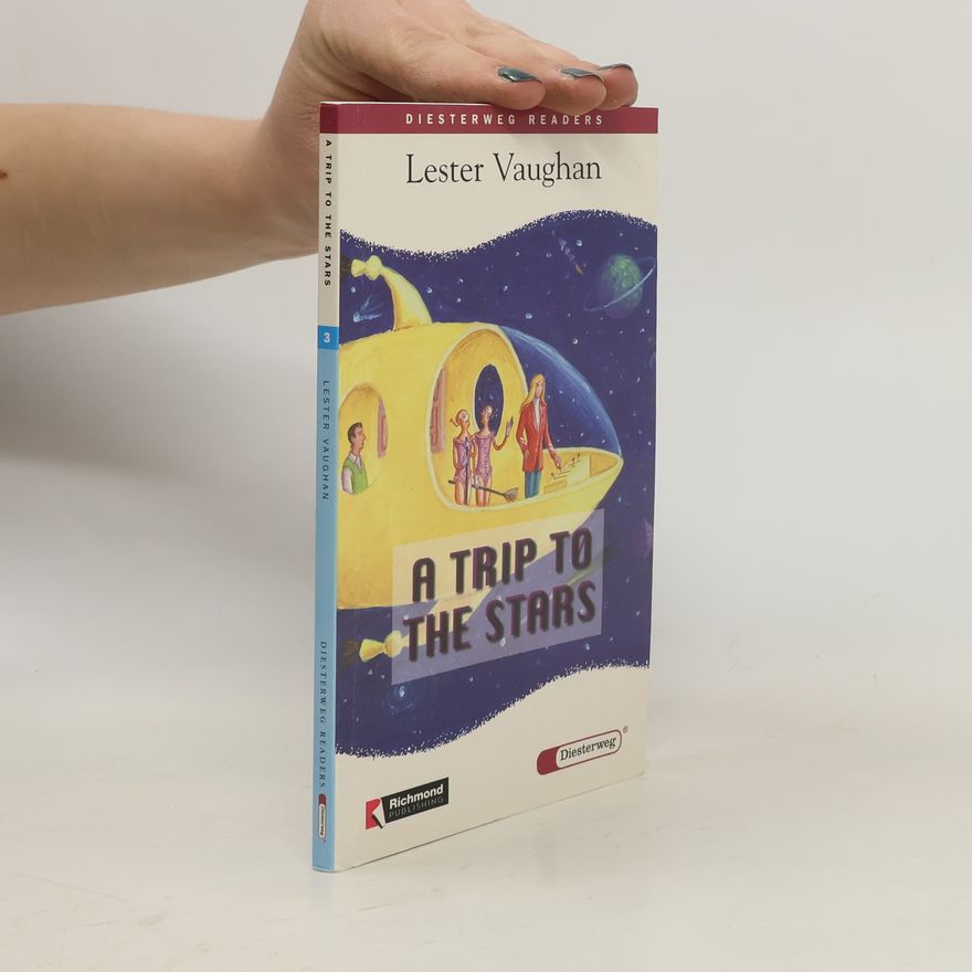 Lester Vaughan Diesterweg Readers - 3: A Trip to the Stars