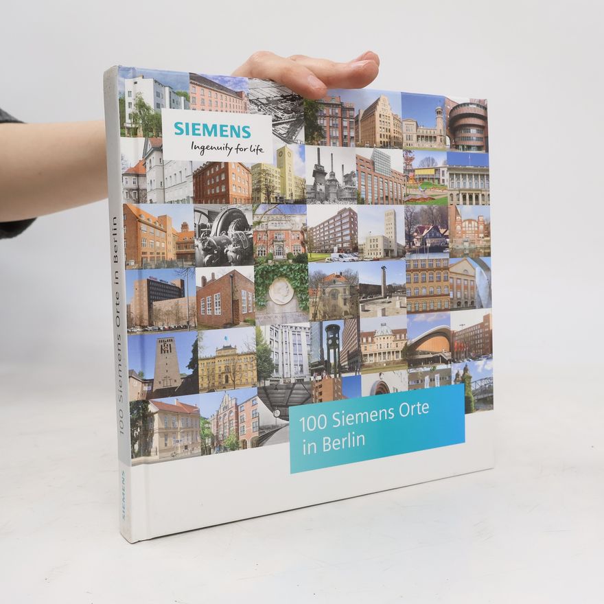 Collectif d'auteurs 100 Siemens Orte in Berlin