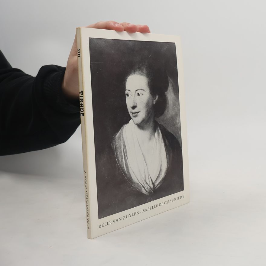 Autorenkollektiv Tirade 201. Belle van Zuylen. Isabelle de Charrière