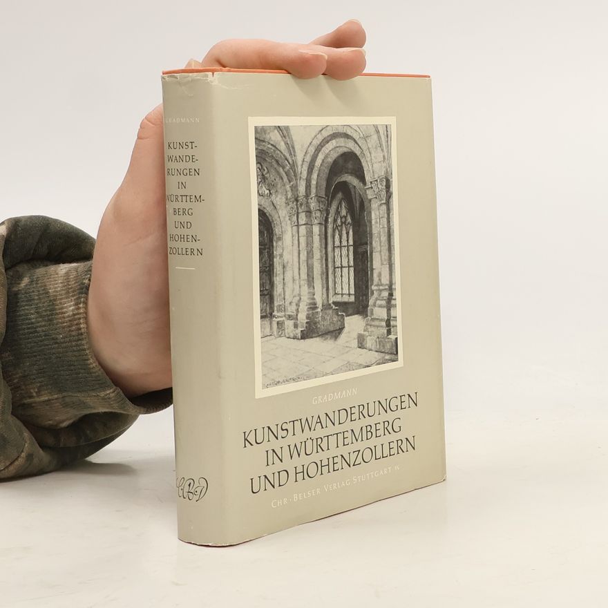 Eugen Gradmann Kunstwanderungen in Württemberg und Hohenzollern