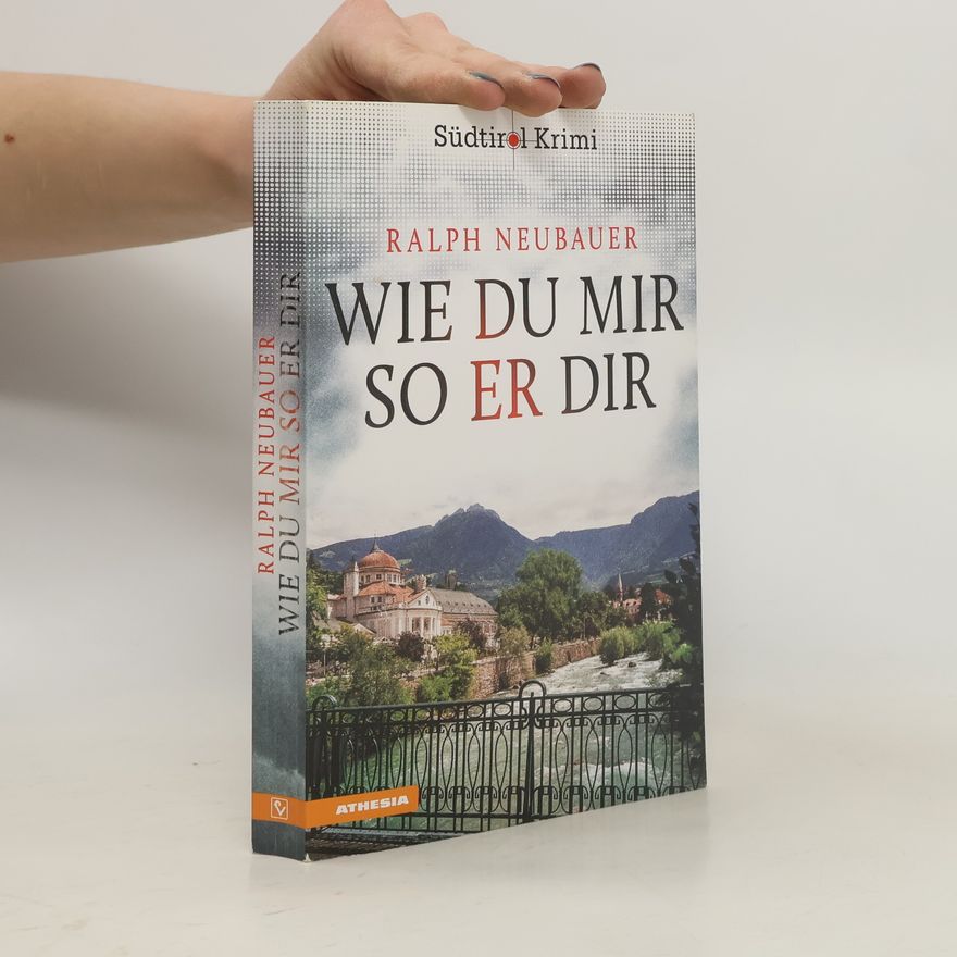 Ralph Neubauer Wie du mir so er dir