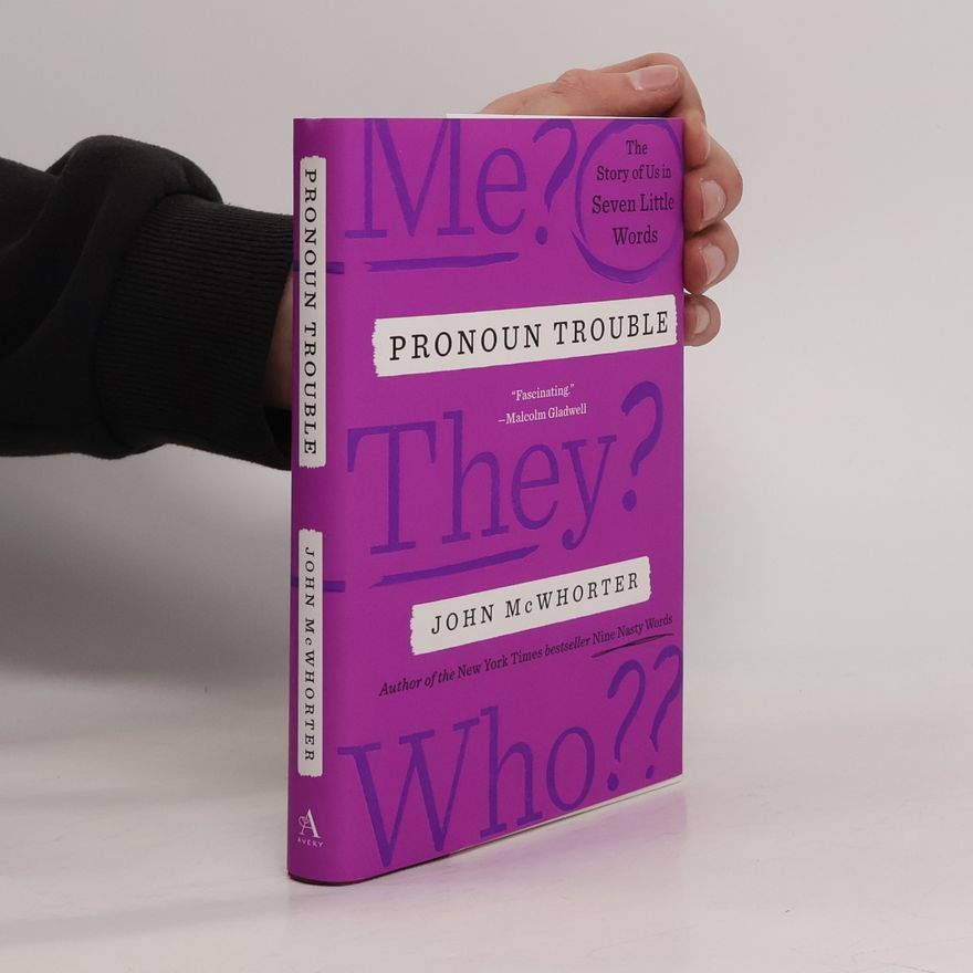 John H. McWhorter Pronoun Trouble