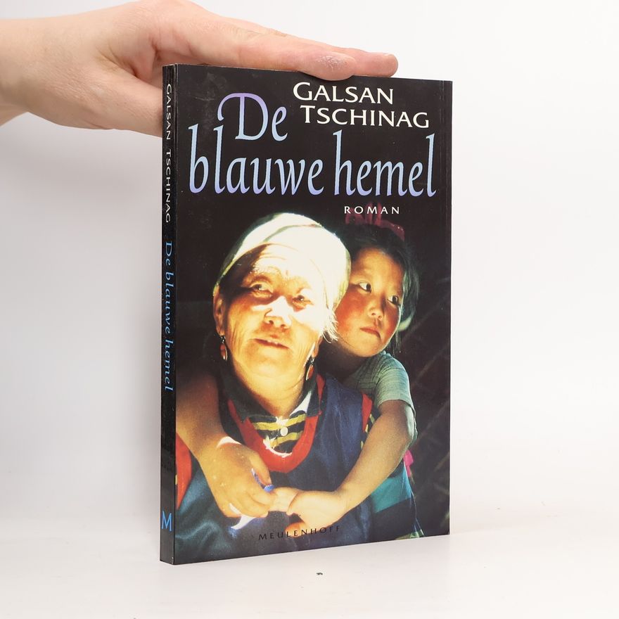Galsan Tschinag De blauwe hemel