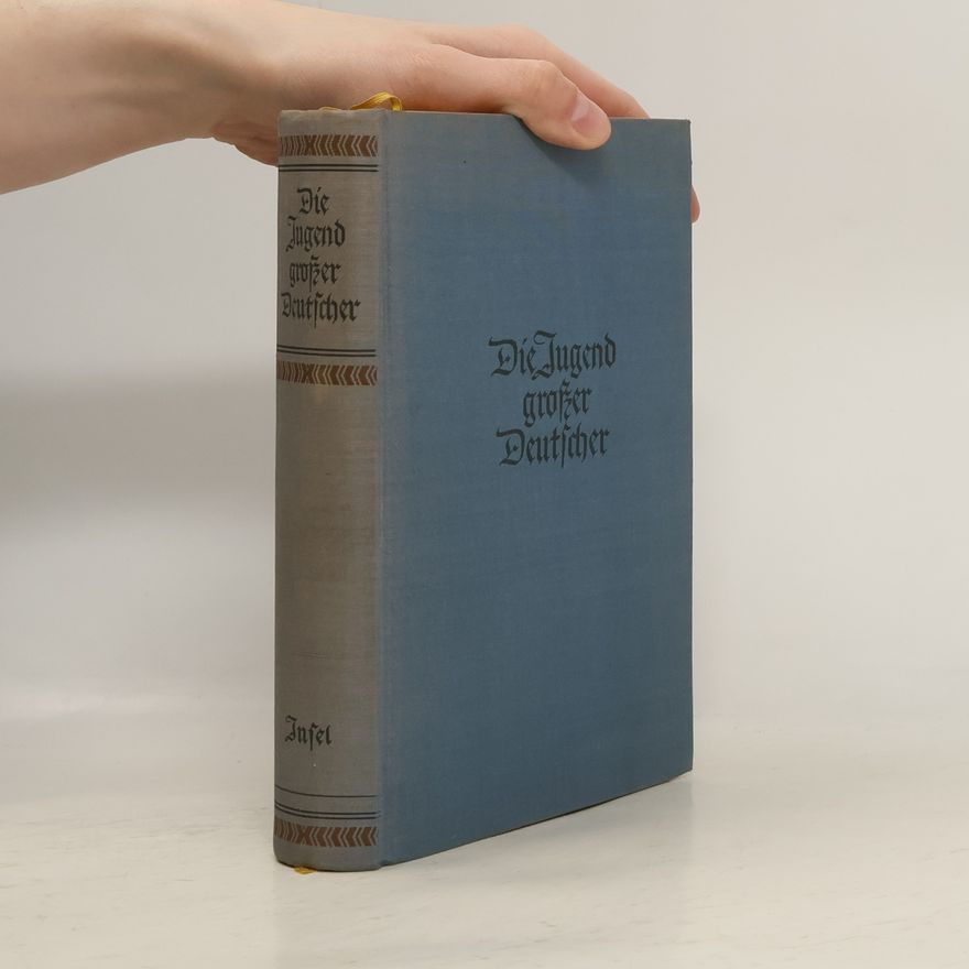 Autorenkollektiv Die Jugend grosser Deutscher