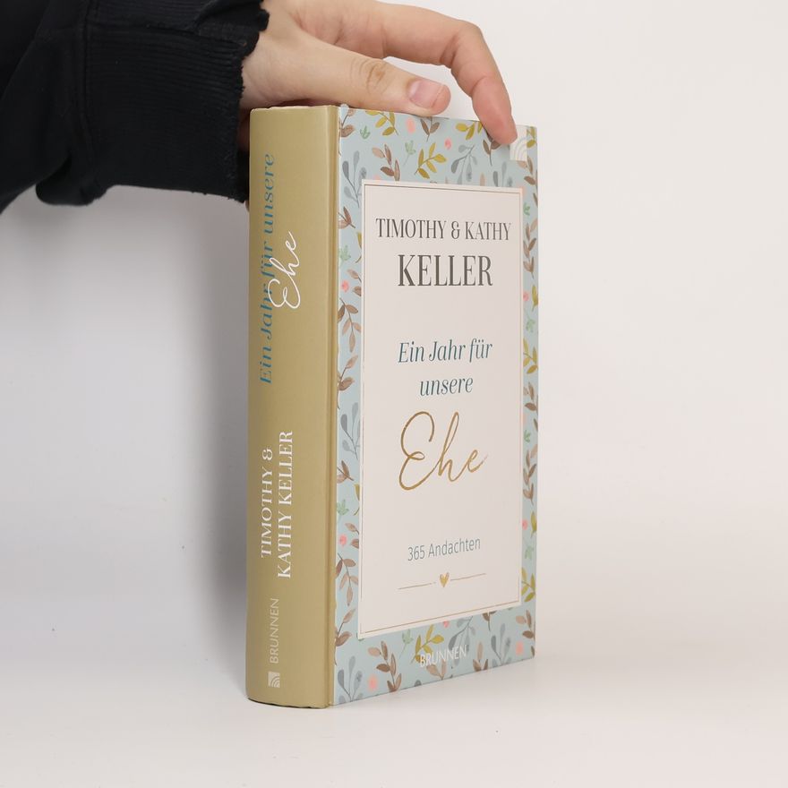 Timothy J. Keller Ein Jahr für unsere Ehe