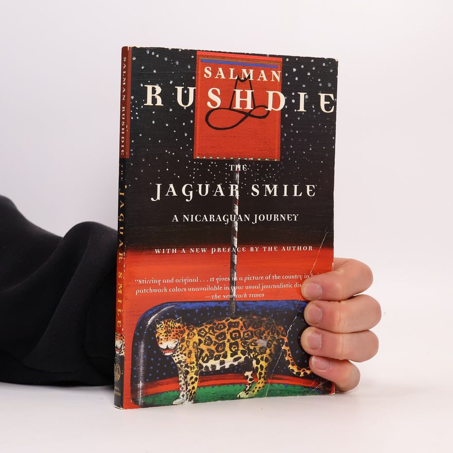 Salman Rushdie The jaguar smile : a Nicaraguan journey