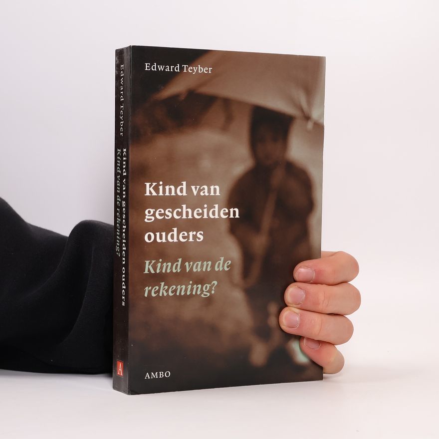 Edward Teyber Kind van gescheiden ouders
