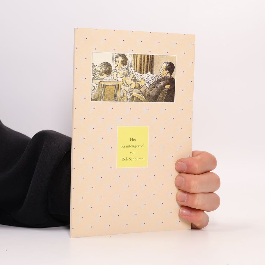 Rob Schouten Het Krantengevoel