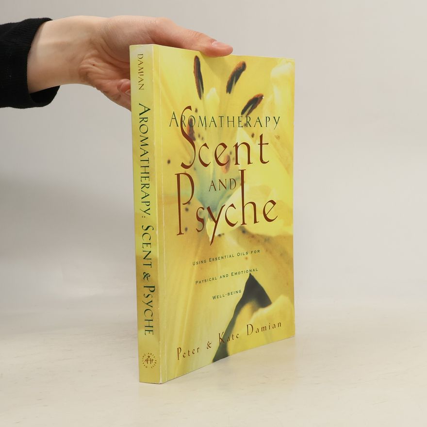 Petr Damián Aromatherapy: Scent and Psyche