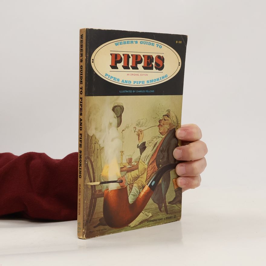 Charles Fellows Weber's Guide to Pipes and Pipe Smoking