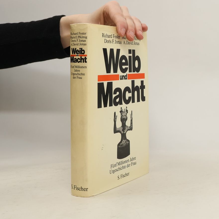 Richard Fester Weib und Macht