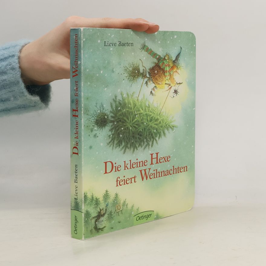Lieve Baeten Die kleine Hexe feiert Weihnachten