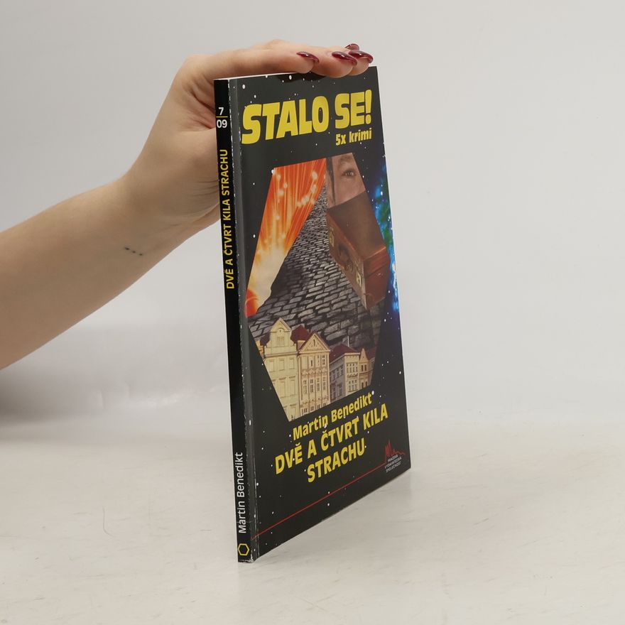 Martin Benedikt Stalo se! Dvě a čtvrt kila strachu