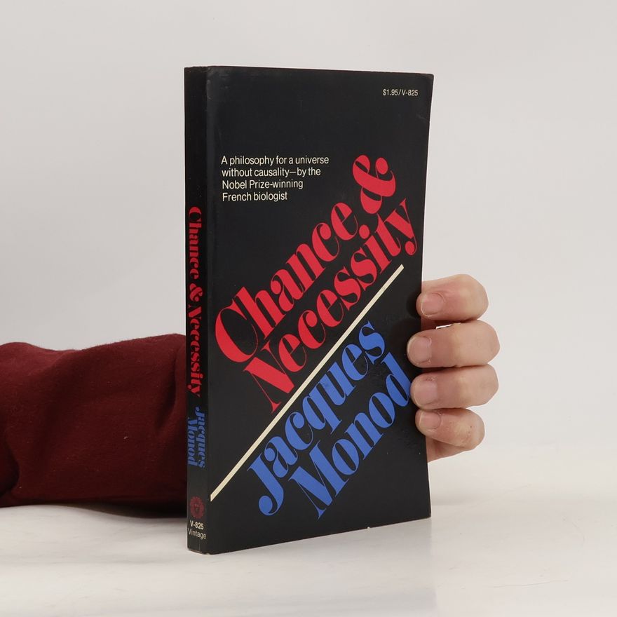 Jacques Monod Chance and Necessity
