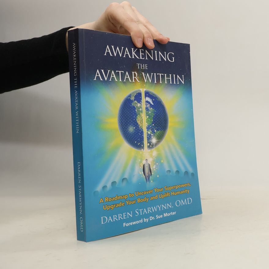Darren Starwynn Awakening the Avatar Within