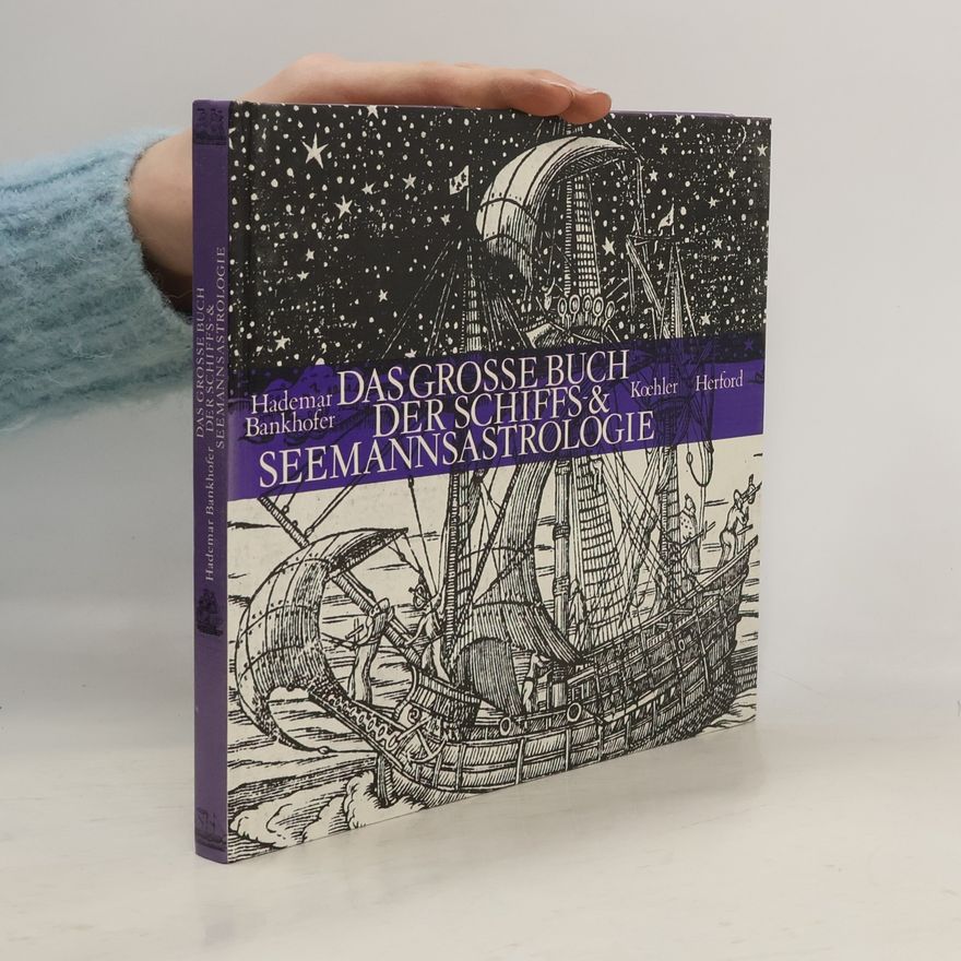Hademar Bankhofer Das grosse Buch der Schiffs- & Seemannsastrologie