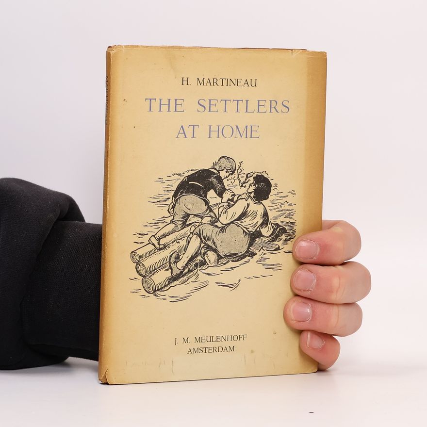 Harriet Martineau The Settlers at Home