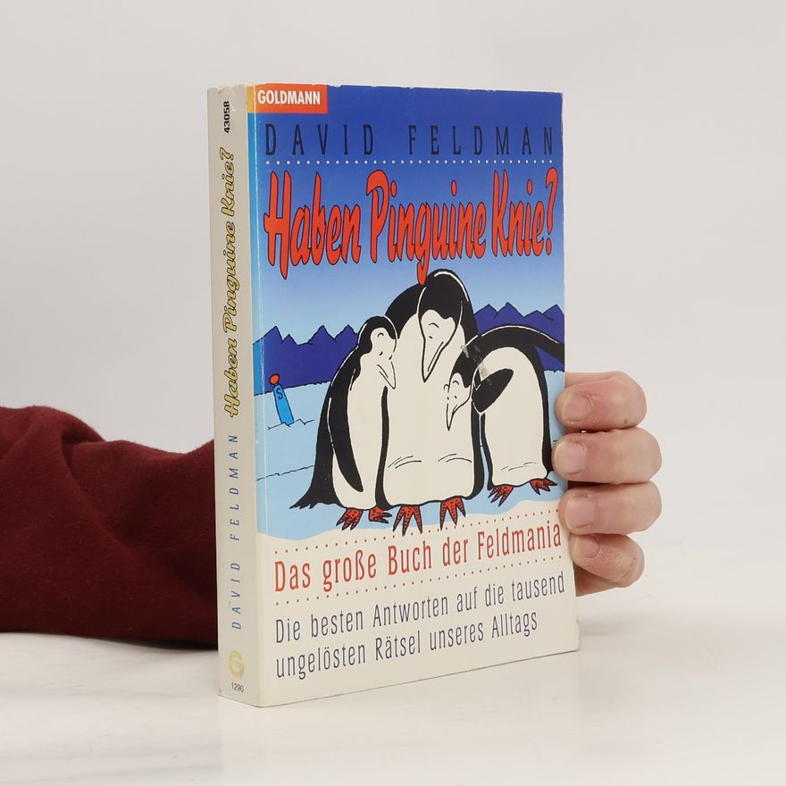 David Feldman Haben Pinguine Knie?