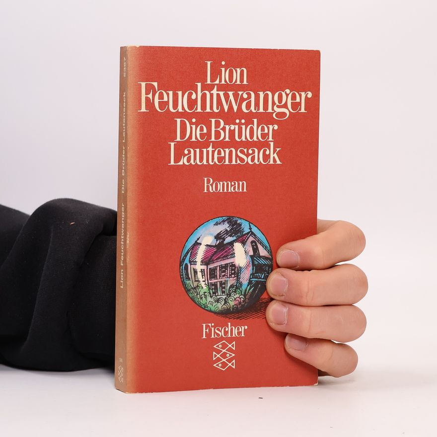Lion Feuchtwanger Die Brüder Lautensack