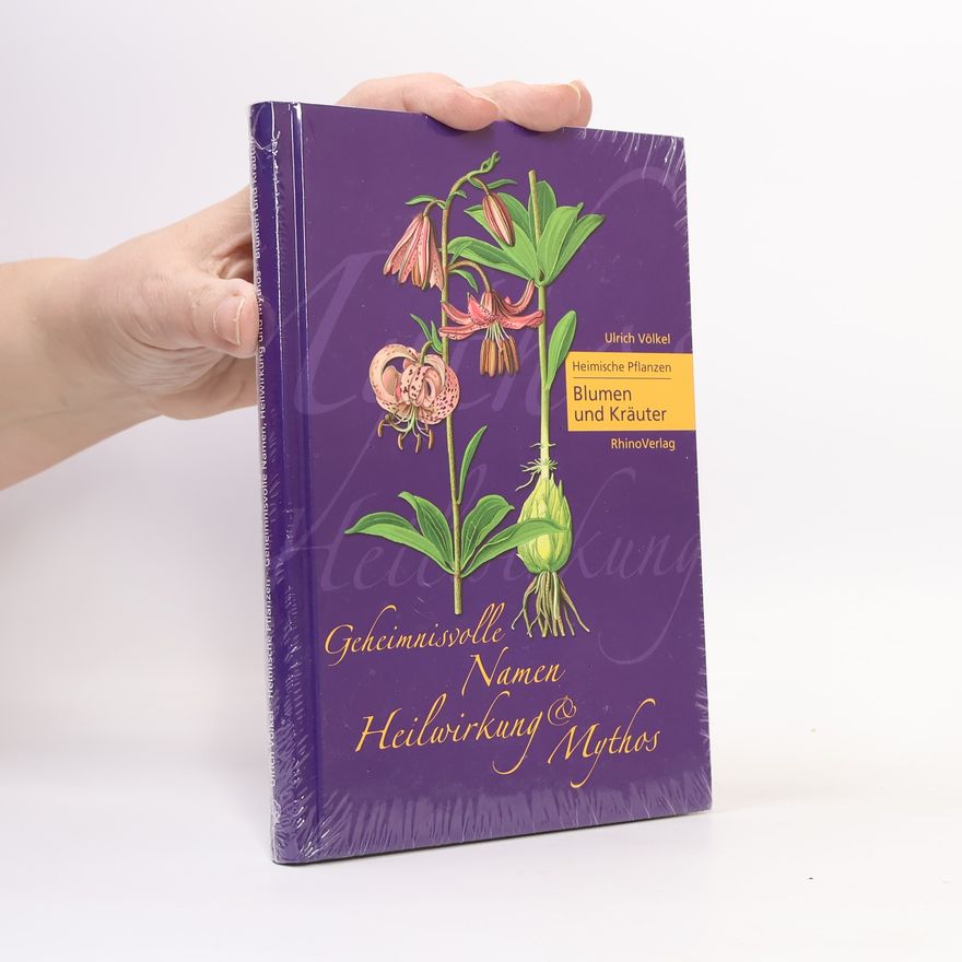 Ulrich Völkel Heimische Pflanzen 01. Blumen und Kräuter