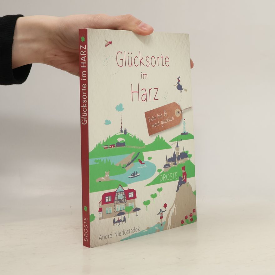 André Niedostadek Glücksorte im Harz