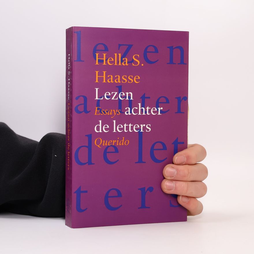 Hella Serafia Haasse Lezen achter de letters