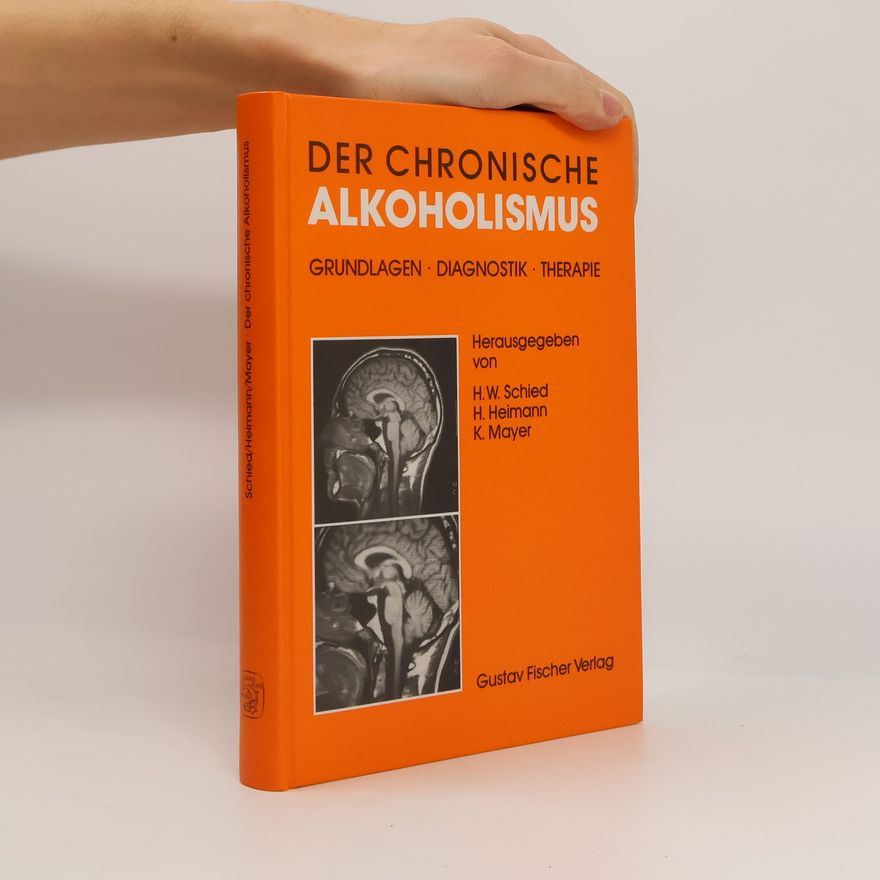 Hans-Werner Schied Der chronische Alkoholismus