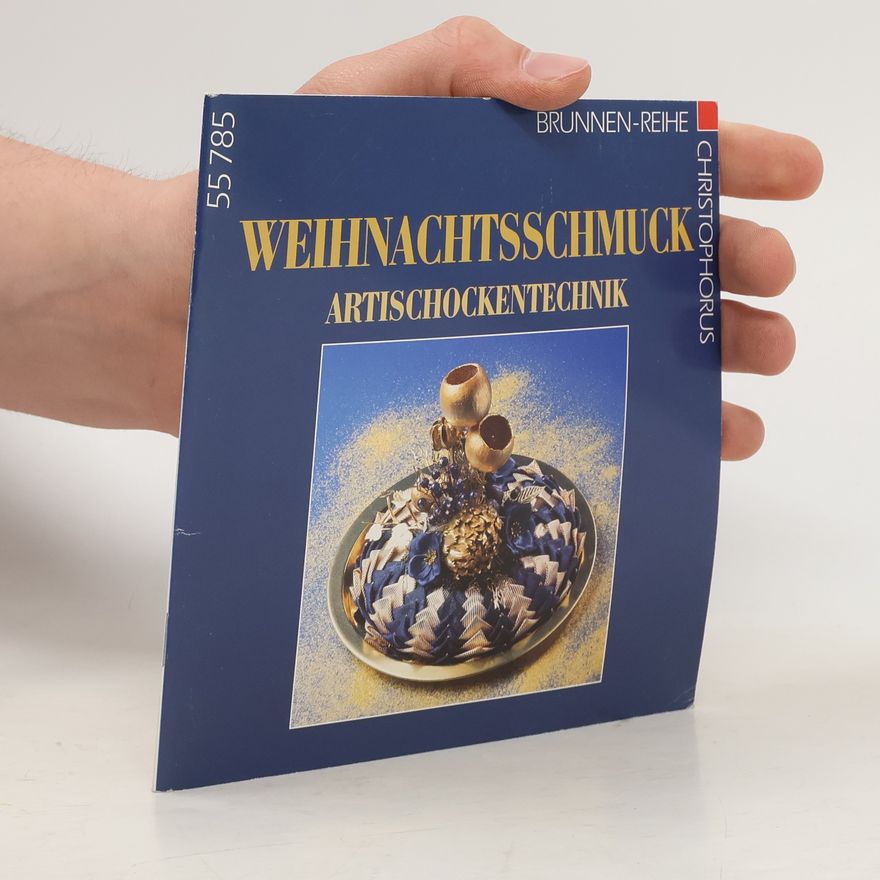 Autorenkollektiv Weihnachtsschmuck, Artischockentechnik