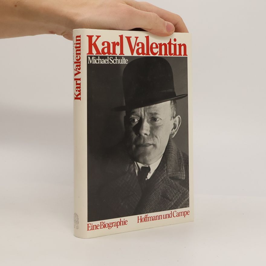 Michael Schulte Karl Valentin
