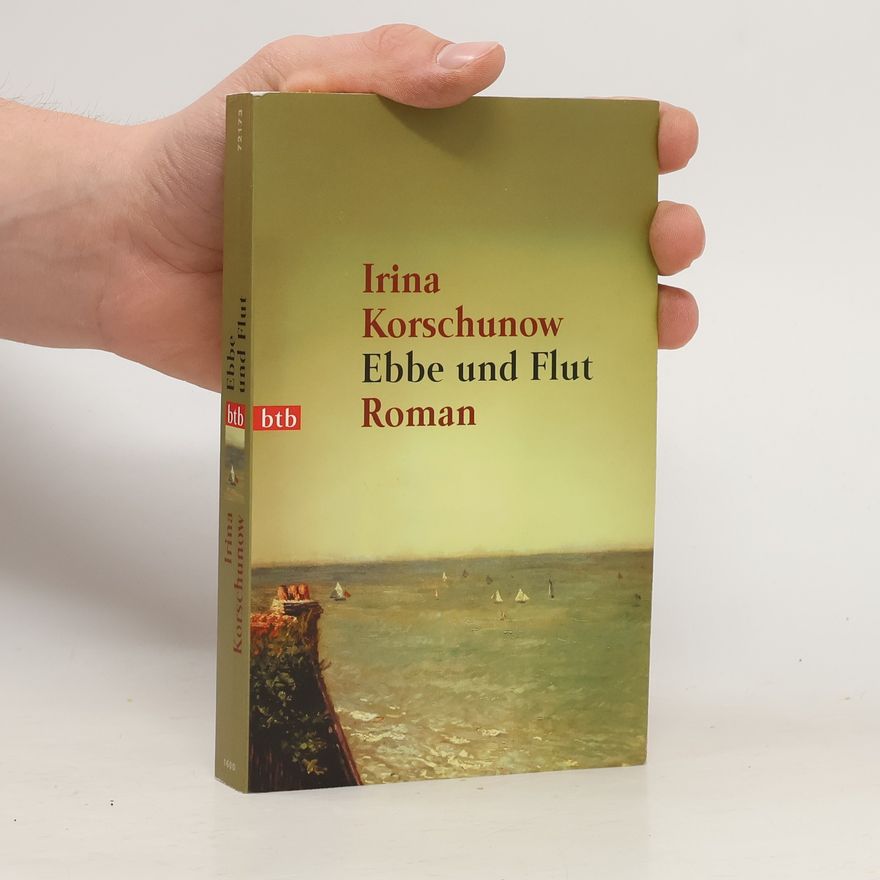 Irina Korschunow Ebbe und Flut
