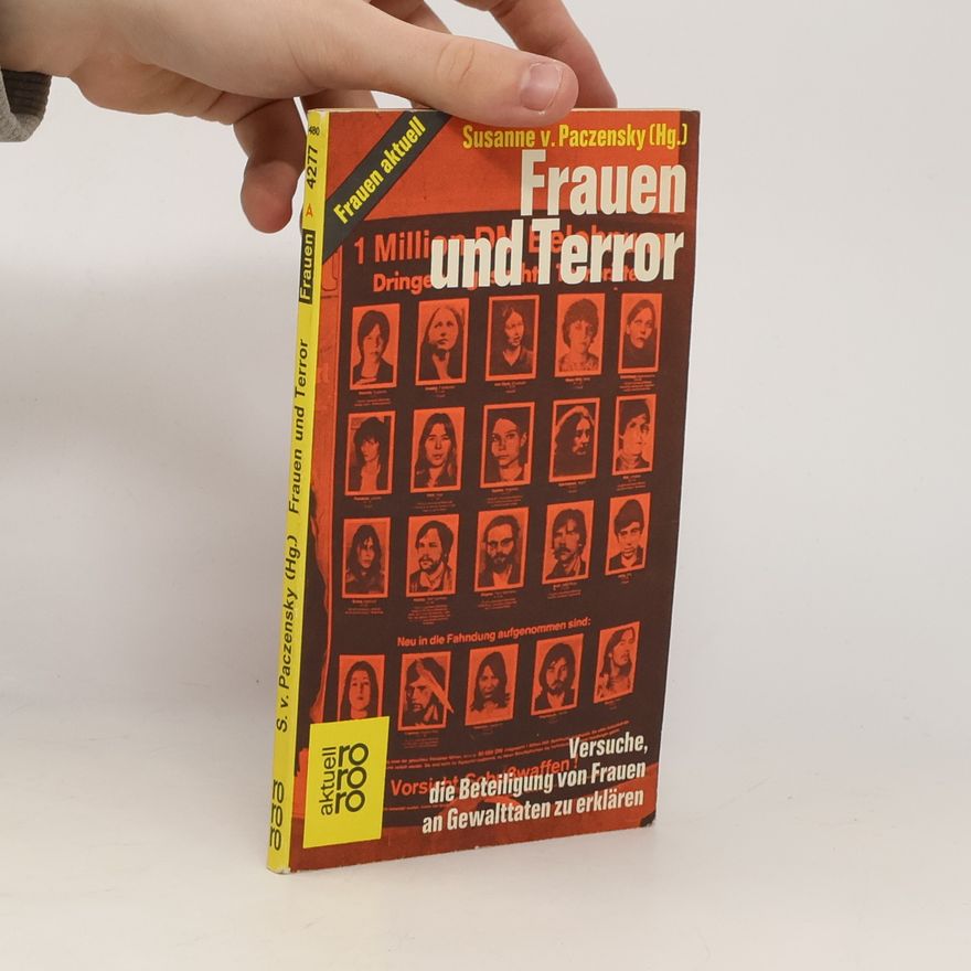 Susanne von Paczensky Frauen und Terror